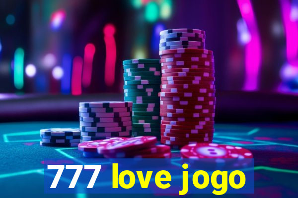 777 love jogo
